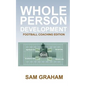 Whole Person Development: The Football Coaching Edition - Paperback
