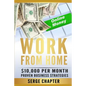Work from Home: $10,000 per Month. Proven Case Studies (work from home amazon, work from home jobs online, work from home part time jo - Paperback