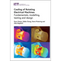 Cooling of Rotating Electrical Machines: Fundamentals, Modelling, Testing and Design - Hardcover