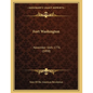 Fort Washington: November 16th, 1776 (1898) - Paperback