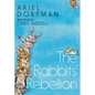 The Rabbits' Rebellion - Hardcover