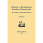 Colonial and Revolutionary Families of Pennsylvania: Genealogical and Personal Memoirs. in Three Volumes. Volume I - Paperback