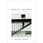 Mental Imagery: Philosophy, Psychology, Neuroscience - Hardcover