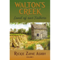 Walton's Creek Land of Our Fathers - Hardcover