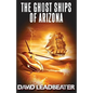 The Ghost Ships of Arizona - Paperback