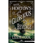 Maude Horton's Glorious Revenge - Library Binding