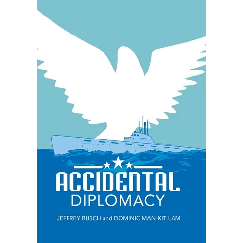 Accidental Diplomacy - Hardcover