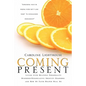 Coming Present: Living with Multiple Personality Disorder/Dissociative Identity Disorder and How My Faith Helped Heal Me - Paperback