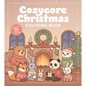 Cozycore Christmas Coloring Book: Celebrate the Season with Everything Cute and Cozy! - Paperback