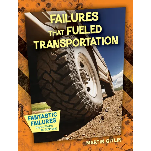 Failures That Fueled Transportation - Library Binding