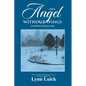 Angel Without Wings: An Old West Christmas Tale - Paperback