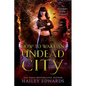 How to Wake an Undead City - Paperback