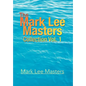 The Mark Lee Masters: Collection Vol. 1 - Hardcover