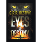 Eyes of Destiny - Hardcover