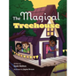 The Magical Treehouse - Hardcover