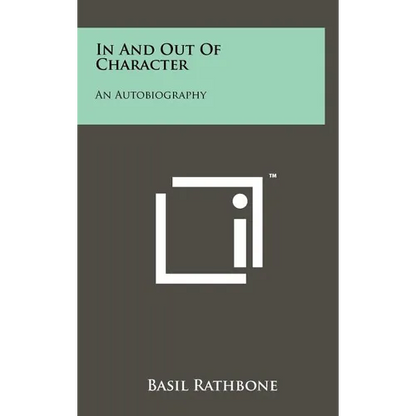 In And Out Of Character: An Autobiography - Hardcover