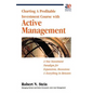 Active Management: Profitable Strategies for Today's Investment Climate - Paperback