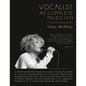 Vocalist As Complete Musician: Utilizing Tetrachords - Paperback