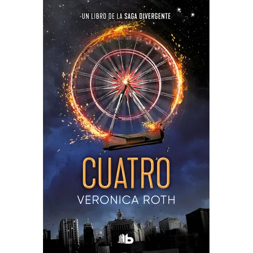 Cuatro / Four: A Divergent Collection - Paperback