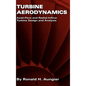 Turbine Aerodynamics: Axial-Flow and Radial-Inflow Turbine Design and Analysis - Hardcover