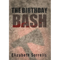 The Birthday Bash - Hardcover