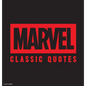 Marvel Comics Classic Quotes: Quotes Assemble! Insights from Earth's Mightiest Heroes - Imitation Leather