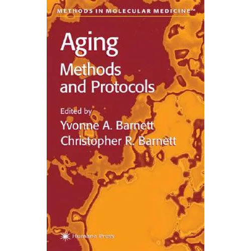 Aging Methods and Protocols - Hardcover