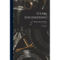 Steam Engineering: A Textbook - Paperback