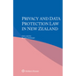 Privacy and Data Protection Law in New Zealand - Hardcover
