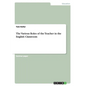 The Various Roles of the Teacher in the English Classroom - Paperback