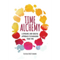 Time Alchemy - Paperback