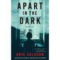 Apart in the Dark: Novellas - Paperback