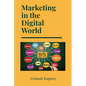 Marketing in the Digital World - Paperback