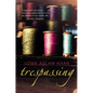 Trespassing - Paperback