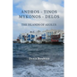 Andros - Tinos - Mykonos - Delos. The islands of Aeolus - Paperback