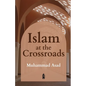 Islam at the Crossroads - Paperback
