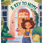 A Key to Home: Unlatch The Adventure - Hardcover