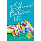 The Silence Between Us - Paperback