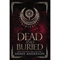Dead and Buried: Arcane Souls World - Hardcover