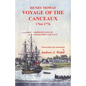 Henry Mowat, Voyage of the Canceaux 1764-1776: Voyage of the Canceaux 1764-1776: Abridged Logs of H. M. Armed Ship Canceaux - Paperback