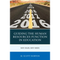 Guiding the Human Resources Function in Education: New Issues, New Needs - Paperback
