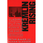 Kremlin Rising: Vladimir Putin's Russia and the End of Revolution, Updated Edition - Paperback