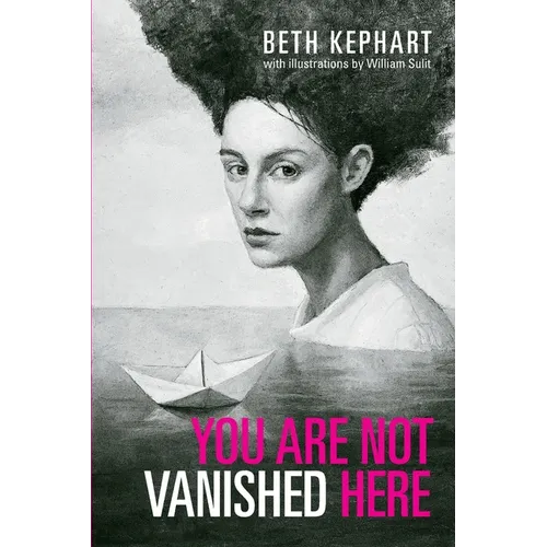 You Are Not Vanished Here - Paperback
