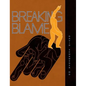 Breaking Blame - Hardcover