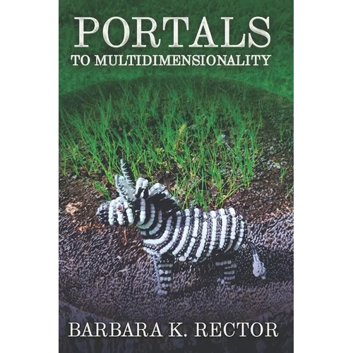 Portals to Multidimensionality - Paperback