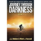Journey Through Darkness: Book 1 (An EMP Post-Apocalyptic Survival Story) - Paperback