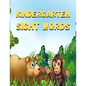 kindergarten sight words: kindergarten sight words: Sight words kindergarten, sight words for preschoolers, sight words first grade, sight words - Paperback