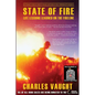 State of Fire: Life Lessons Learned on the Fireline - Paperback