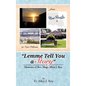 Lemme Tell You a Story: Memoirs of REV. Msgr. Allen J. Roy - Hardcover