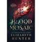 Blood Mosaic: A Vampire Fantasy Novel - Paperback